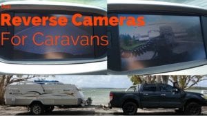 Dual Reverse Cameras for Caravans Auto Electrician Sunshine Coast
